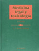 Medicina legal y toxicologia (Spanish Edition)