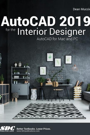 AutoCAD 2019 for the Interior Designer