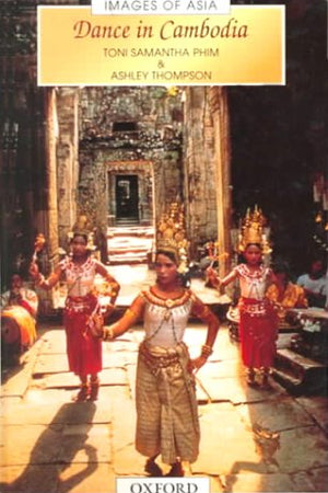 Dance in Cambodia (Images of Asia)