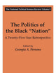 The Politics of the Black Nation: A Twenty-five-year Retrospective (National Political Science Review Series)