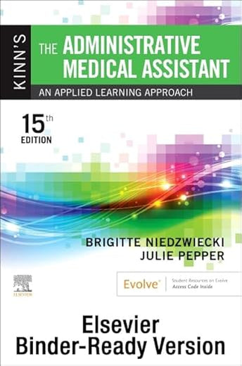 Kinn's The Administrative Medical Assistant - Binder Ready: An Applied Learning Approach