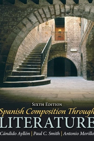 Spanish Composition Through Literature