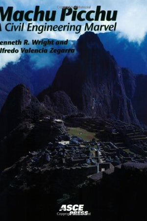 Machu Picchu: A Civil Engineering Marvel