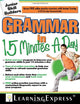Grammar in 15 Minutes a Day: Junior Skill Buider