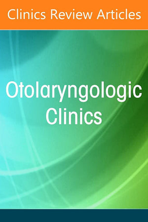 Business of Otolaryngology, An Issue of Otolaryngologic Clinics of North America (Volume 55-1) (The Clinics: Internal Medicine, Volume 55-1)