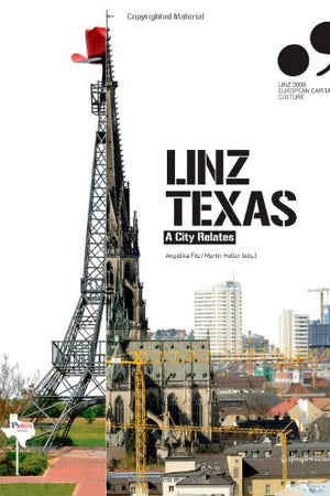 Linz Texas: A City Relates