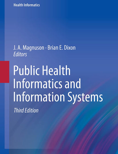 Public Health Informatics and Information Systems