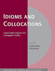 Idioms and Collocations: Corpus-based Linguistic and Lexicographic Studies (Corpus and Discourse)