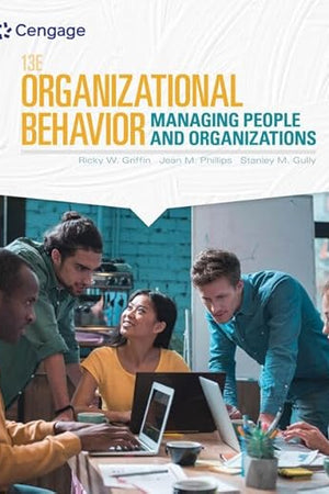 Organizational Behavior: Managing People and Organizations (MindTap Course List)