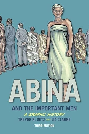 Abina and the Important Men (Graphic History Series)