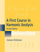 A First Course in Harmonic Analysis (Universitext)