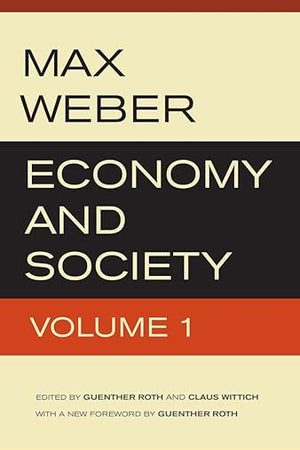 Economy and Society (2 Volume Set)