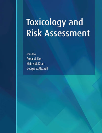 Toxicology and Risk Assessment