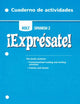 Expresate! Cuaderno de actividades, Level 2, Student Edition