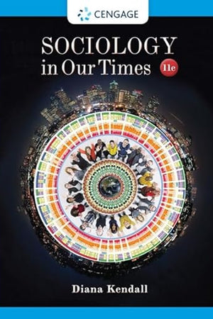 Sociology in Our Times (MindTap Course List)