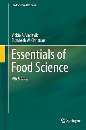 Essentials of Food Science (Food Science Text Series)