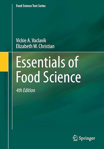 Essentials of Food Science (Food Science Text Series)