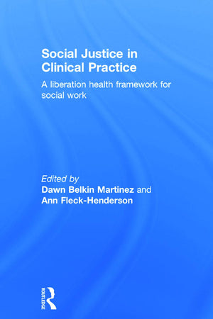 Social Justice in Clinical Practice