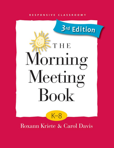 The Morning Meeting Book: K-8