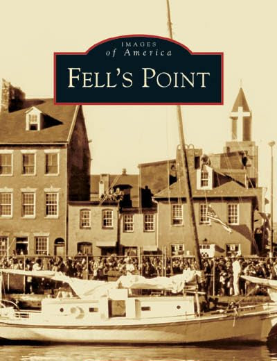 Fell's Point (MD) (Images of America)
