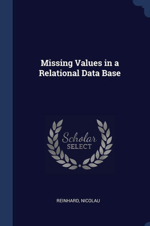 Missing Values in a Relational Data Base