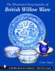 Illustrated Encyclopedia of British Willow Ware