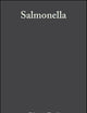 Salmonella: A Practical Approach to the Organism and its Control in Foods (Practical Food Microbiology)