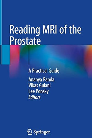 Reading MRI of the Prostate: A Practical Guide