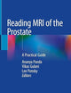 Reading MRI of the Prostate: A Practical Guide