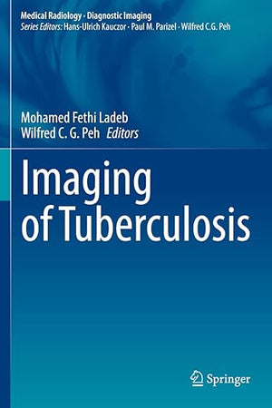 Imaging of Tuberculosis (Medical Radiology)