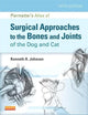 Piermattei's Atlas of Surgical Approaches to the Bones and Joints of the Dog and Cat