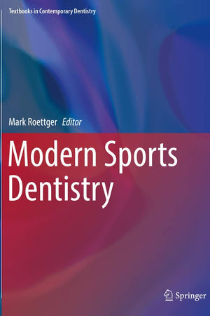 Modern Sports Dentistry (Textbooks in Contemporary Dentistry)