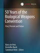 50 Years of the Biological Weapons Convention: Past, Present and Future
