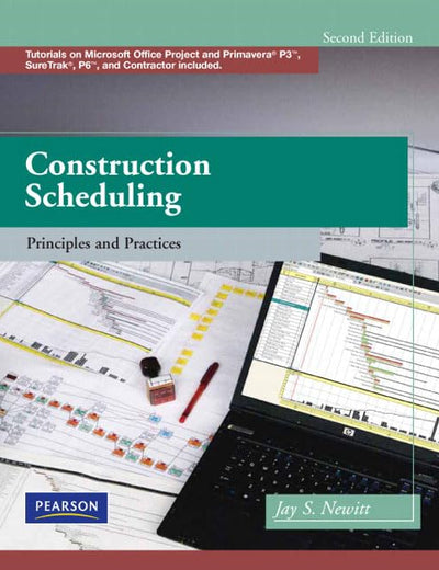 Construction Scheduling: Principles and Practices
