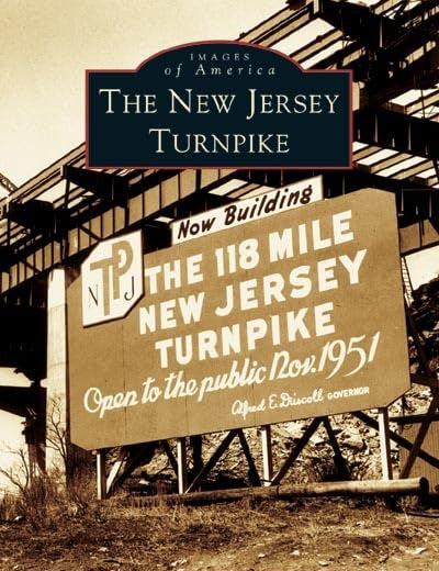 The New Jersey Turnpike (NJ) (Images of America)
