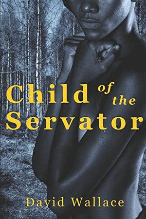 Child of the Servator
