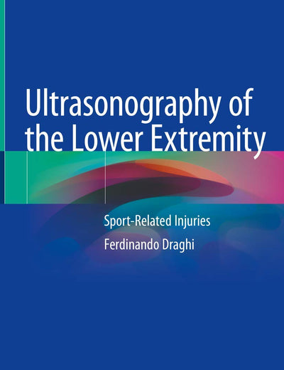 Ultrasonography of the Lower Extremity: Sport-Related Injuries