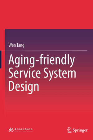 Aging-friendly Service System Design