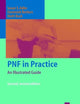PNF in Practice: An Illustrated Guide