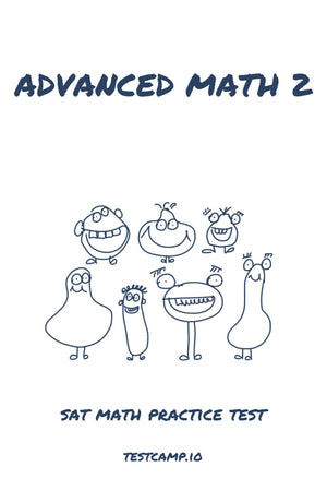 Advanced Math 2: SAT Math Practice Test