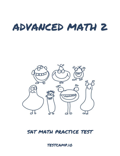 Advanced Math 2: SAT Math Practice Test
