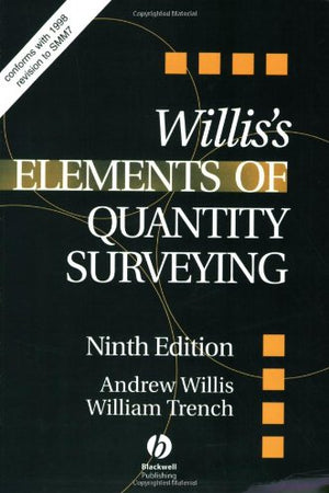 Willis's Elements of Quantity Surveying