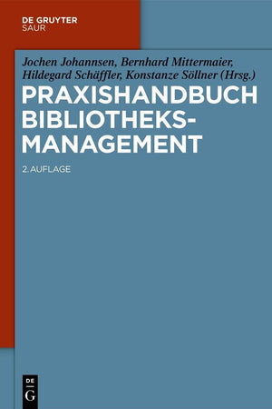 Praxishandbuch Bibliotheksmanagement (De Gruyter Reference) (German Edition)
