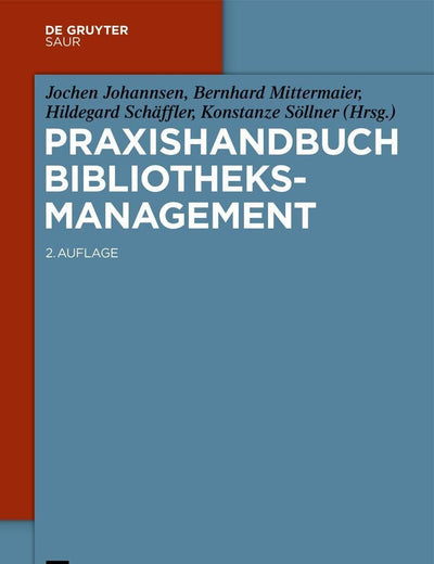 Praxishandbuch Bibliotheksmanagement (De Gruyter Reference) (German Edition)