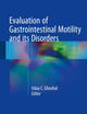 Evaluation of Gastrointestinal Motility and its Disorders