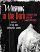 Whistling in the Dark: Twenty-One Queer Interviews