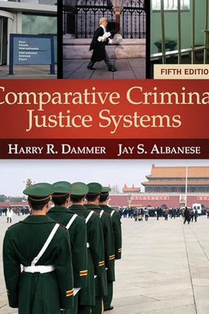 Comparative Criminal Justice Systems