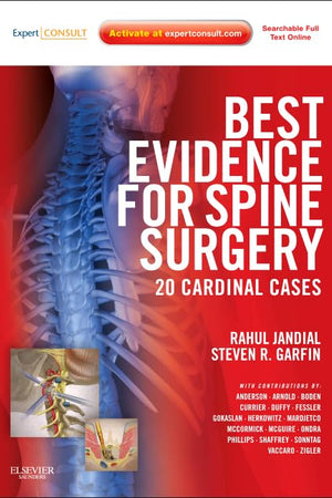 Best Evidence for Spine Surgery: 20 Cardinal Cases (Expert Consult - Online and Print)