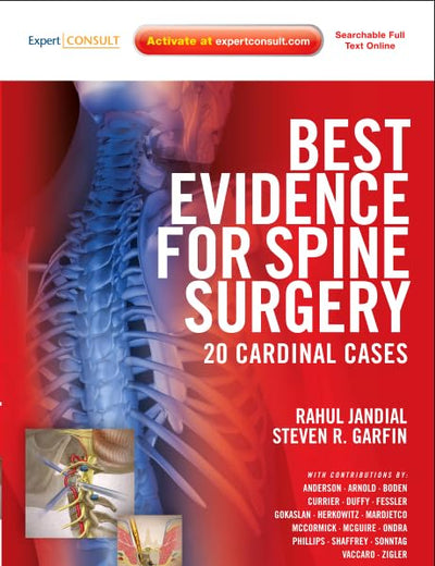 Best Evidence for Spine Surgery: 20 Cardinal Cases (Expert Consult - Online and Print)