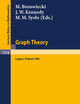 Graph Theory: Proceedings of a Conference held in Lagow, Poland, February 10-13, 1981 (Lecture Notes in Mathematics, 1018)
